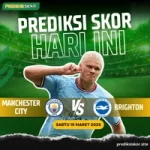 Prediksi Skor Manchester City vs Brighton