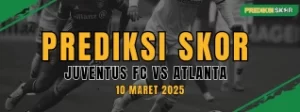 Prediksi Skor Juventus vs Atlanta